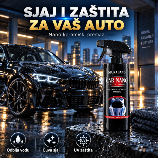 Car Nano Sprej – Revolucionarna nano keramička zaštita za Vaš auto